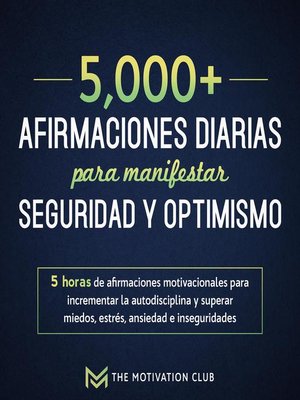cover image of Más de 5,000 afirmaciones diarias para manifestar seguridad y optimismo